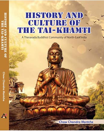 HISTORY AND CULTURE OF THE TAI- KHAMTI  book cover