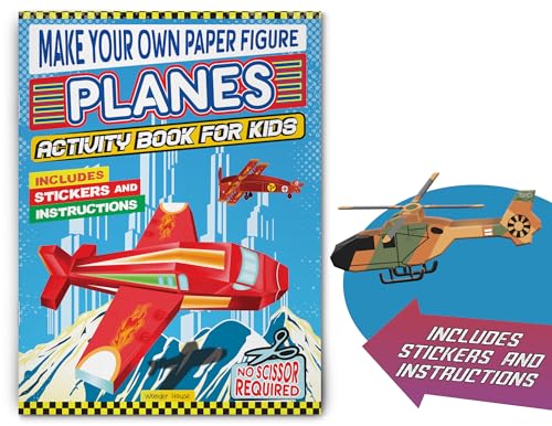 Make Your Own Paper Figures – Planes Cut, Fold & Create Flying Fun | Ages 6–10 | DIY Activity Book with Templates for 2+ Hours of Crafty Fun: Planes (Activity Book for Kids)