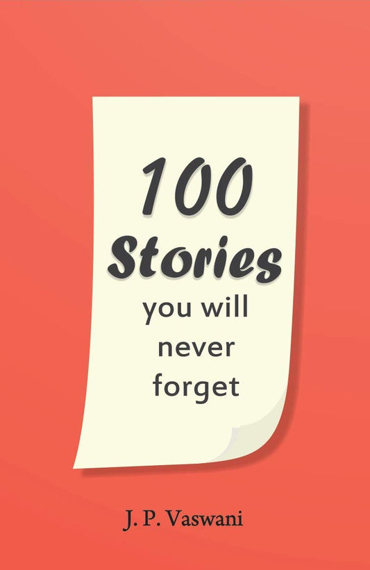 100 Stories You Will Never Forget book cover