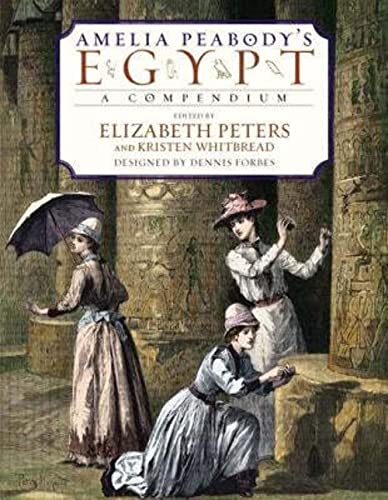 Amelia Peabodys Egypt: A Compendium book cover