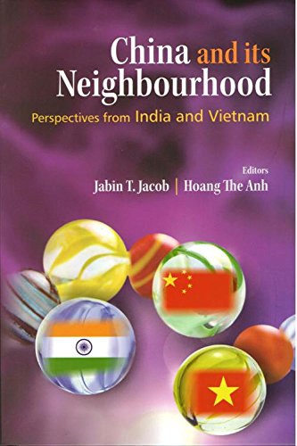 : China and its Neighbourhood: Perspectives from India and Vietnam by Jabin T. Jacob (Author) book cover