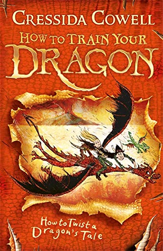 HOW TO TWIST A DRAGON'S TALE (HOW TO TRAIN YOUR DRAGON BOOK 5) by Cressida Cowell (Author) book cover