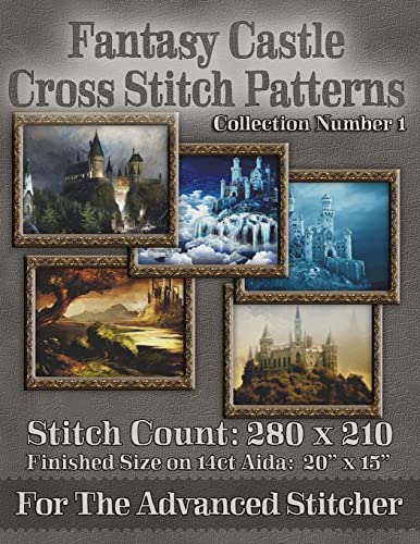 Fantasy Castle Cross Stitch Patterns: Collection Number 1 book cover