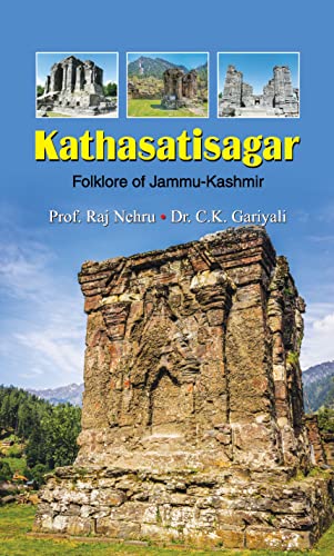 Kathasatisagar by Prof. Raj Nehru • Dr. C.K. Gariyali
