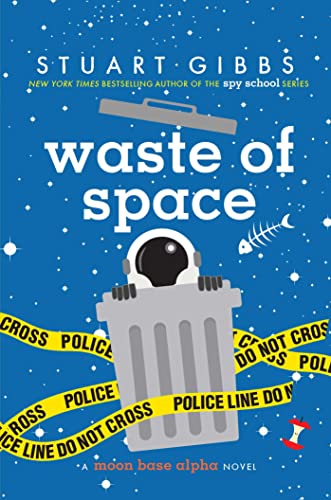 Waste of Space (Moon Base Alpha) book cover