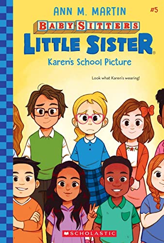 THE BABY-SITTERS LITTLE SISTER #5: KARENS SCHOOL PICTURE book cover