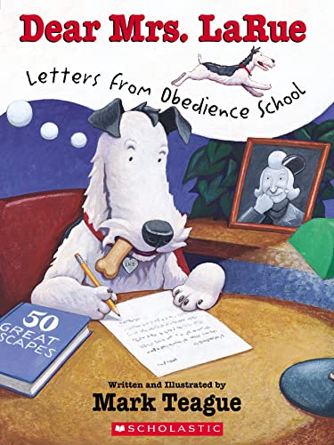 DEAR MRS. LARUE: LETTERS FROM OBEDIENCE SCHOOL book cover