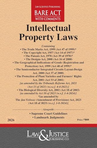 Intellectual Property Laws (Containing Eight Acts) Bare acts 2026 EDTION Law & Justice