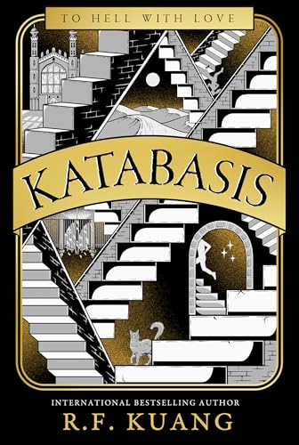 Katabasis: New from the SUNDAY TIMES best-selling author of BABEL and YELLOWFACE: the INSTANT No.1 SUNDAY TIMES best-seller from the author of YELLOWFACE