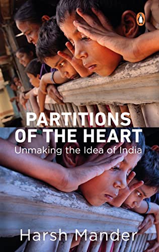 Partitions Of The Heart: Unmaking The Idea Of India* book cover
