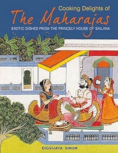 Cooking Delights of The Maharajas book cover