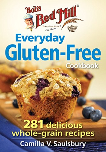 Bobs Red Mill Everyday Gluten-Free Cookbook book cover