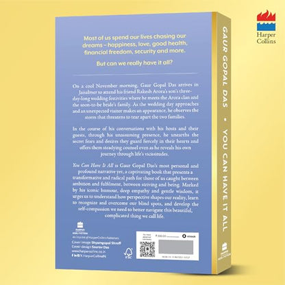 You Can Have It All: Unlock the Secrets to a Great Life by Gaur Gopal Das | A Monk’s Guide to Balance, Purpose, Happiness and Inner Peace
