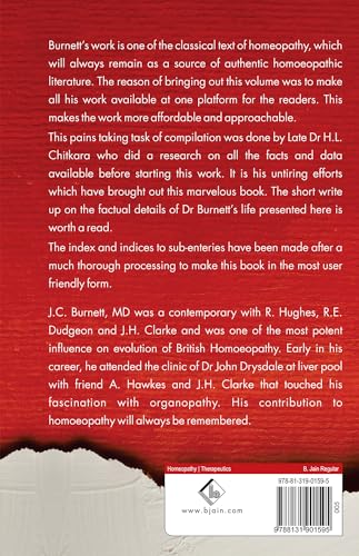 The Best of Burnett - Includes Observation notes and therapeutic Studies on Tumours and Cancers, Cataract, Gout, Female disorders, Dermatological disorders, Hemorrhoids, Sterility, Tuberculosis