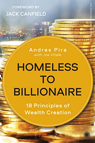 Homeless to Billionaire: 18 Principles of Wealth Creation book cover