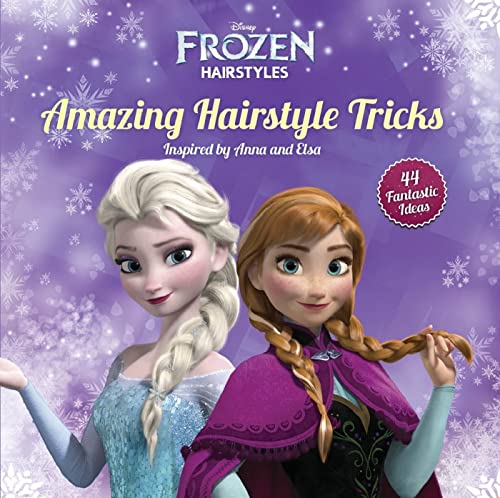 Disney Frozen Amazing Hairstyle Tricks book cover