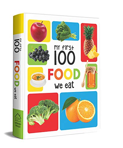 My First 100 Food We Eat Board Book : My 100 Library Series book cover
