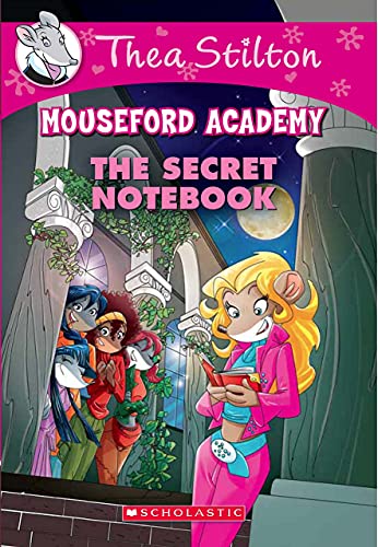 THEA STILTON MOUSEFORD ACADEMY#14 THE SECRET NOTEBOOK book cover