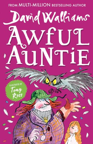 Awful Auntie: A book by David Walliams