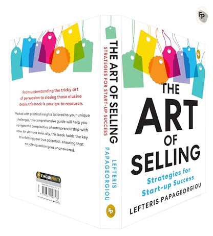 The Art of Selling: Strategies for Start-up Success