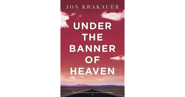 Under the Banner of Heaven