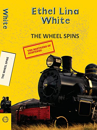 The Wheel Spins book cover