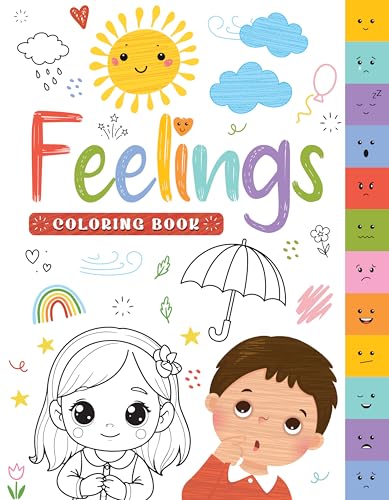 Feelings Coloring Book: Social Emotional Learning Coloring Book for Kids I Identify, Express & Manage Feelings Through Fun Activities I Ages 5+ [Select Learning]