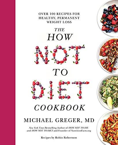 The How Not to Diet Cookbook book cover