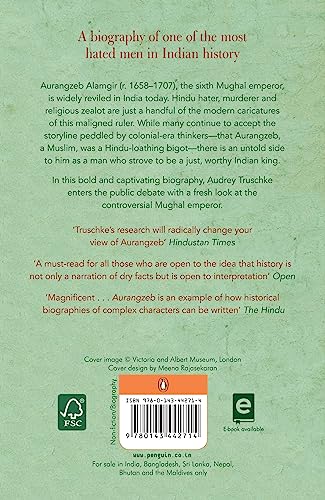 Aurangzeb: The Man and The Myth | National Bestseller on Mughal History | Biography of a Controversial Emperor & His Legacy in India