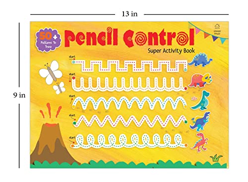 Pencil Control Super Activity Book For Kids | Age 3–6 Years | Learning Workbook | Practice Lines | Curves | Shapes & Patterns | Fine Motor Skills | Handwriting Readiness | Paperback | Latest Edition