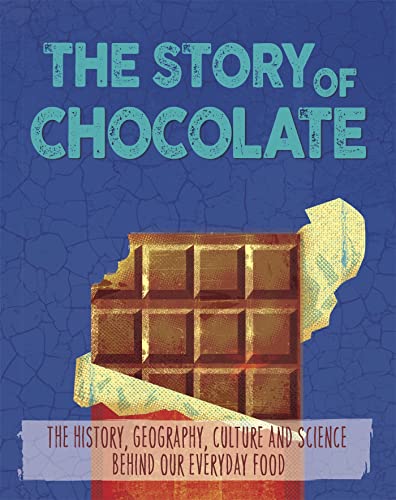 THE STORY OF FOOD: CHOCOLATE book cover