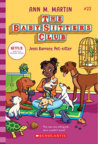 The Baby-sitters Club #22: Jessi Ramsey, Pet-Sitter (Netflix Edition) book cover