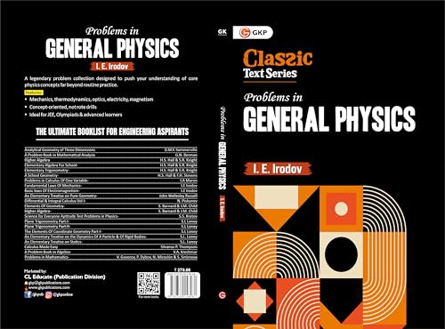 Problems in General Physics by I.E. Irodov | 1900+ Advanced Physics Problems | Summarized Formulas | for IIT JEE, NEET, GATE, Engineering & Physics Olympiad Exam Preparation