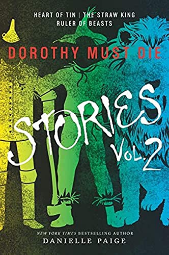 Dorothy Must Die Stories Volume 2 book cover