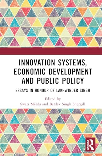 Innovation Systems, Economic Development And Public Policy book cover