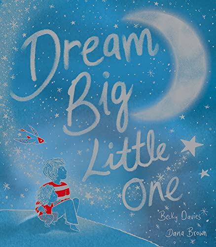Dream Big, Little One book cover