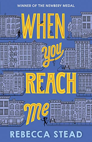 WHEN YOU REACH ME / REBECCA STEAD book cover