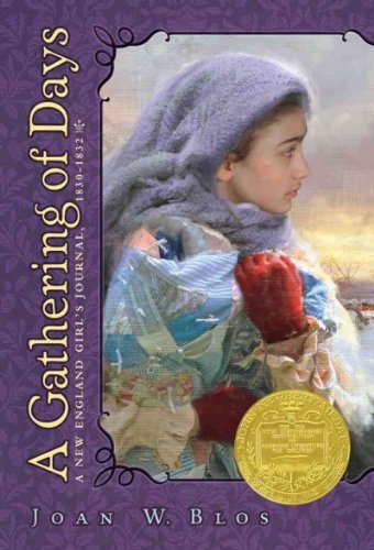 A Gathering of Days: A New England Girl's Journal  1830-1832 by Joan W. Blos book cover