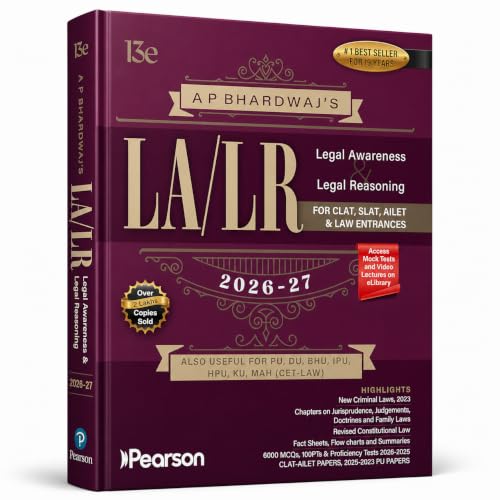 Pearson Legal Awareness & Legal Reasoning (LA/LR) 2026–27 for CLAT, SLAT, AILET |Also Useful for DU, BHU, IPU, HPU, KU & MAH (CET Law) Entrance Exams | CLAT & AILET 2026 and PU papers (2023–2025)