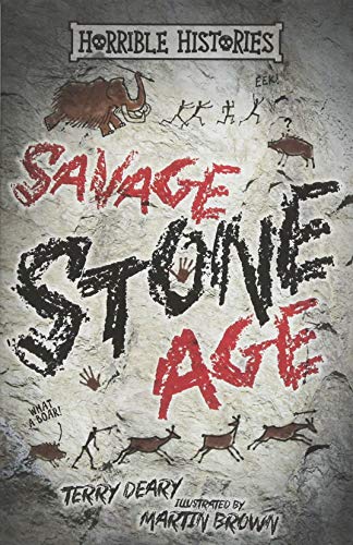 HORRIBLE HISTORIES NE: SAVAGE STONE AGE book cover