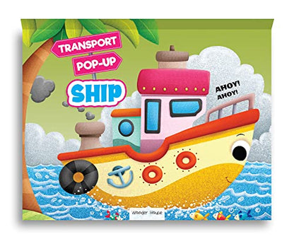 Pop-Up Transport - Ship - Gorgeously Illustrated Pop-Up Book For Children - Learn About The World Of Ships And What All They Do