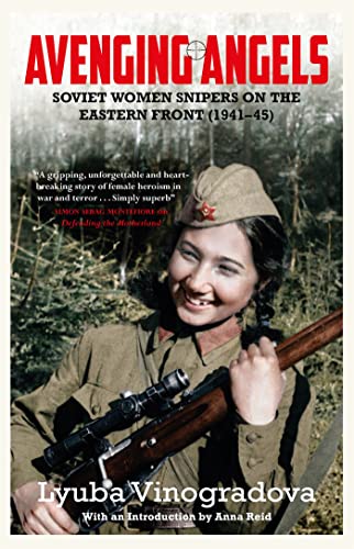 Avenging Angels: Young Women Of The Soviet UnionS Wwii Sniper Corps book cover