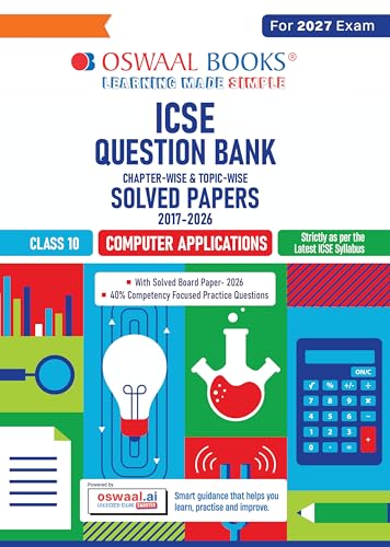 Oswaal Class 10 ICSE Question Bank Computer Applications (2017-2026) | For 2027 Exam Chapter-wise & Topic-wise with Competency Based Questions | Includes 2026 Paper - fully solved | Practice Papers