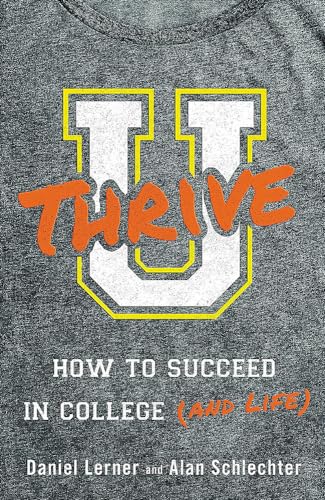 U Thrive: How to Succeed in College (and Life) book cover