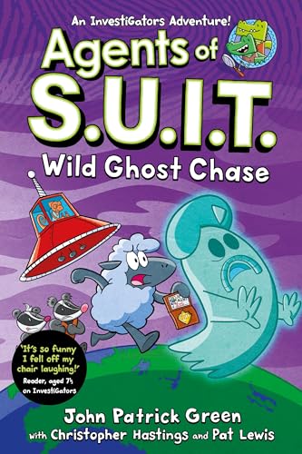 Agents of S.U.I.T.: Wild Ghost Chase:A Laugh-Out-Loud Comic Book Adventure!: A Laugh-Out-Loud InvestiGators Comic Book Adventure!