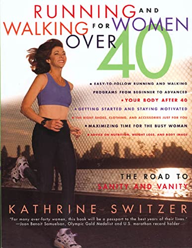 Runnning and Walking for Women Over 40: The Road to Sanity and Vanity book cover