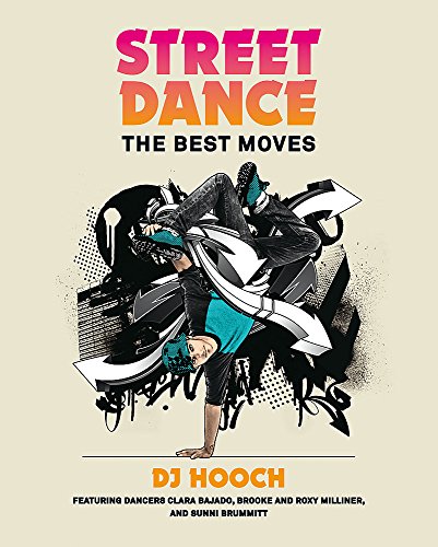 Street Dance: The Best Moves book cover