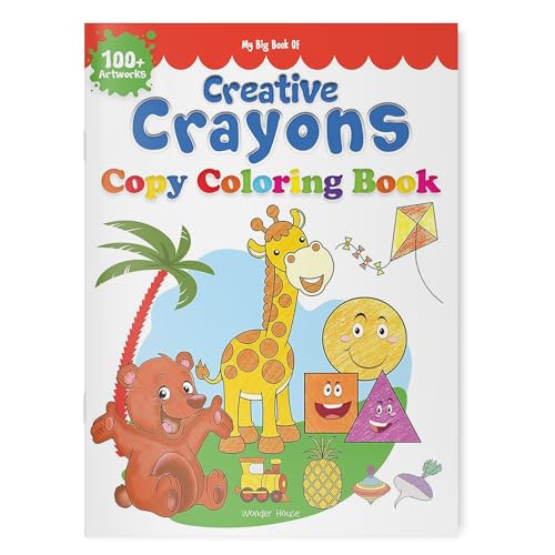 My Big Book of Creative Crayons : A Creative Crayon Copy Colouring Book book cover