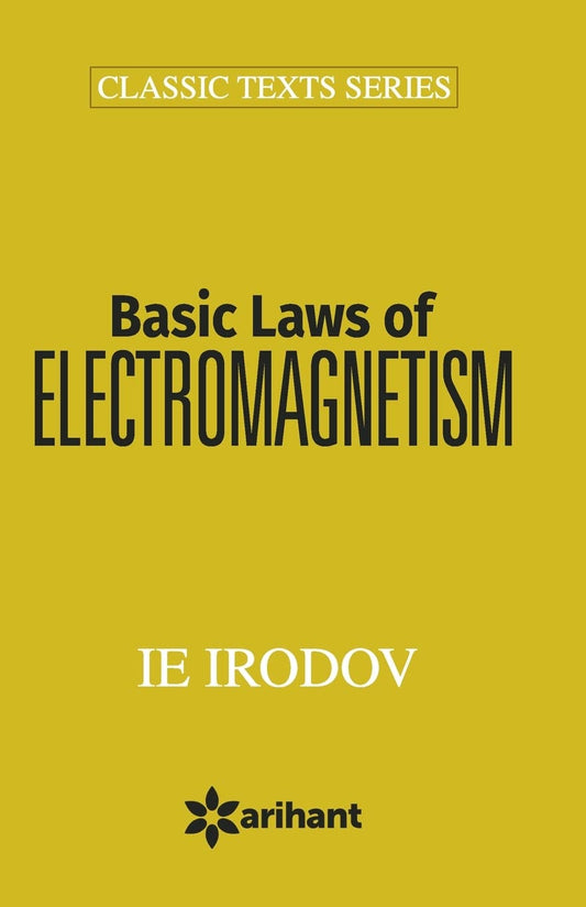 Basic Laws of Electromagnetism by IE IRODOV (Author), First (Editor) book cover
