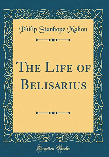 The Life of Belisarius... book cover